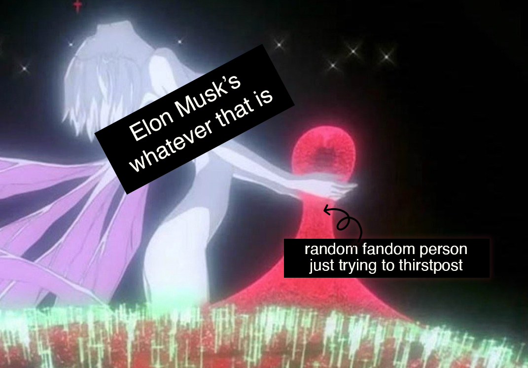 A screenshot of end of evangelion depicting Elon Musk as Rei Ayanami during the third impact, and a random fangirl just trying to thirstpost being caught in the middle of it.